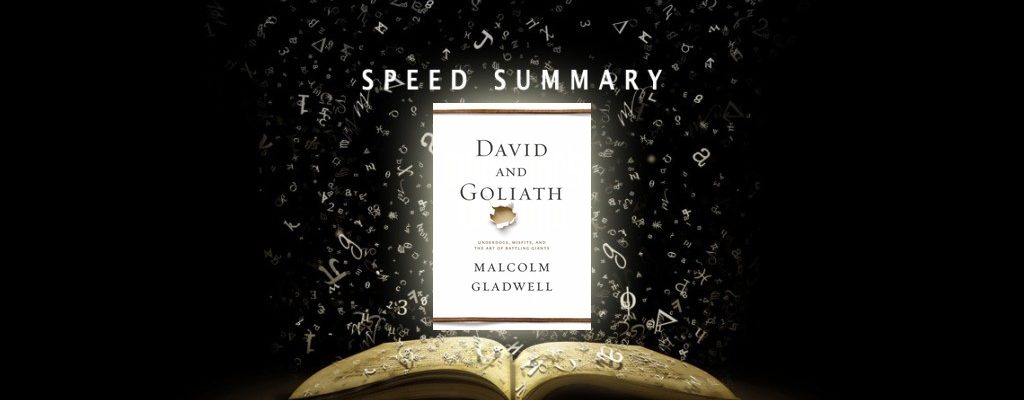 David and Goliath: Underdogs, Misfits and the Art of Battling