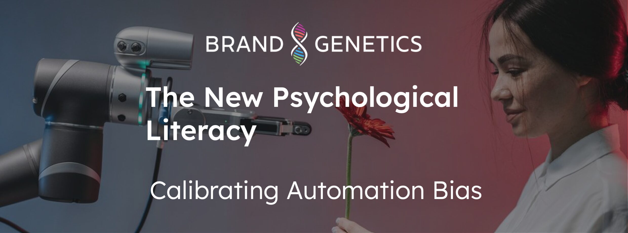 The New Psychological Literacy: Calibrating Automation Bias